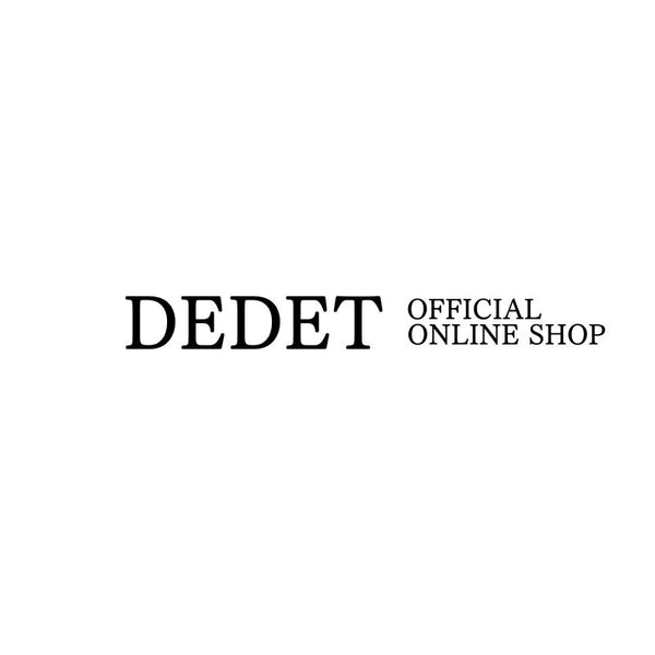 DEDET  OFFICIAL ONLINE SHOP